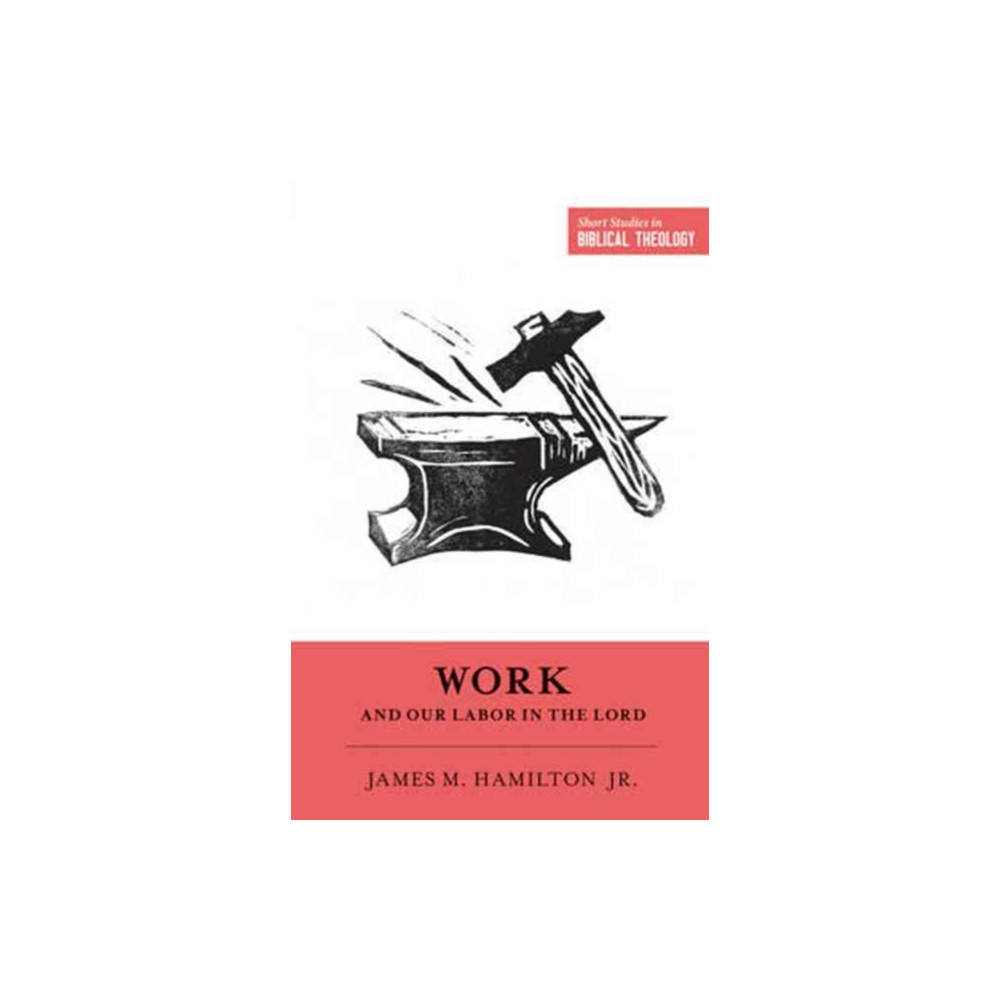 Produktbild för Work and Our Labor in the Lord (häftad, eng)