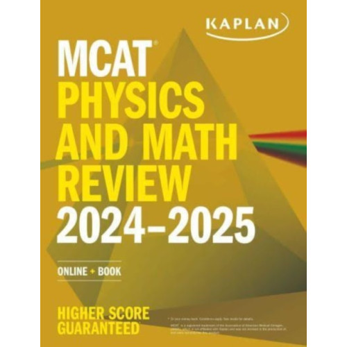 Kaplan Publishing MCAT Physics and Math Review 2024-2025 (häftad, eng)