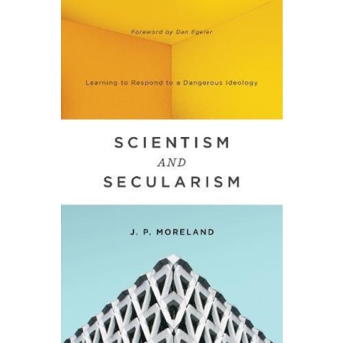 Crossway Books Scientism and Secularism (häftad, eng)