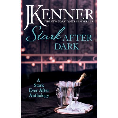 Headline Publishing Group Stark After Dark: A Stark Ever After Anthology (Take Me, Have Me, Play My Game, Seduce Me) (häftad, eng)