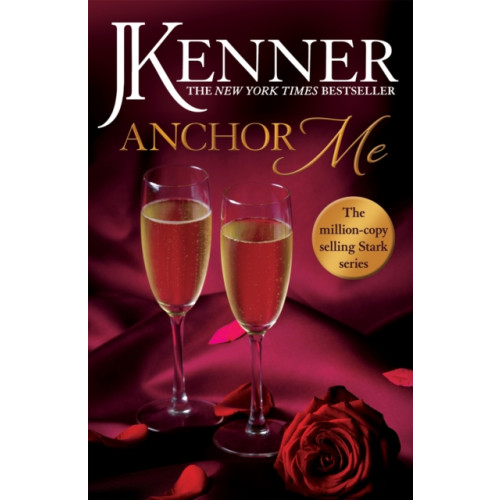 Headline Publishing Group Anchor Me: Stark Series Book 4 (häftad, eng)