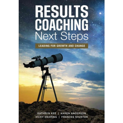 Sage publications inc RESULTS Coaching Next Steps (häftad, eng)