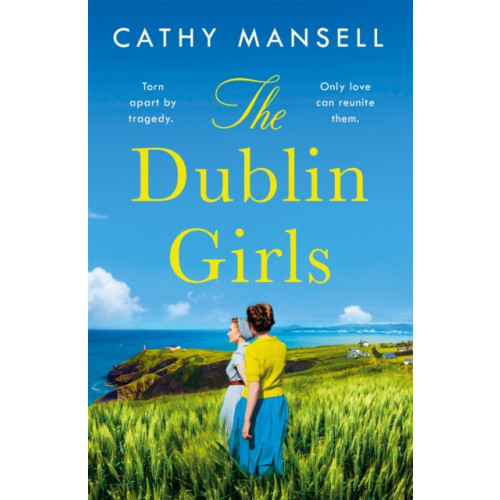 Headline Publishing Group The Dublin Girls (häftad, eng)
