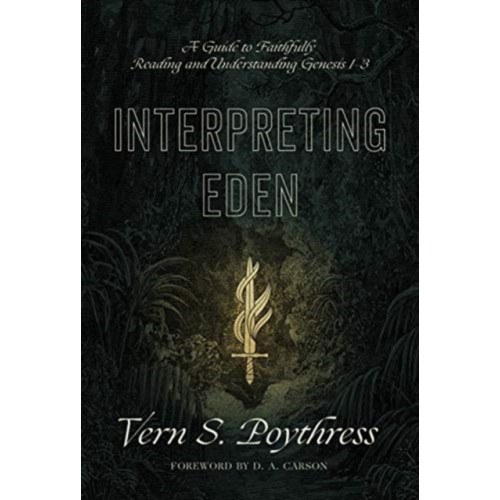 Crossway Books Interpreting Eden (häftad, eng)