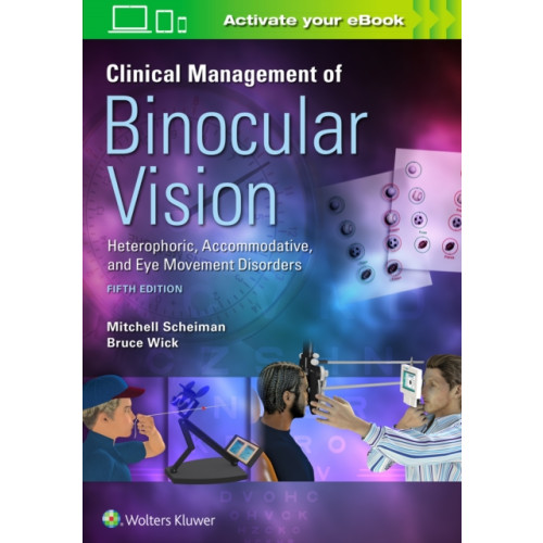 Lippincott Williams and Wilkins Clinical Management of Binocular Vision (häftad, eng)