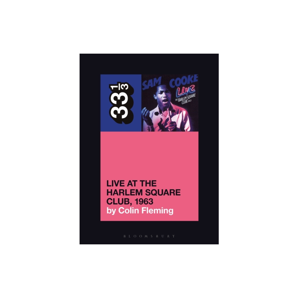 Produktbild för Sam Cooke’s Live at the Harlem Square Club, 1963 (häftad, eng)