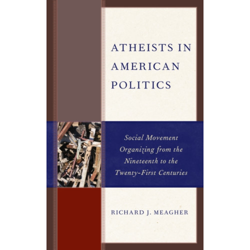 Lexington books Atheists in American Politics (häftad, eng)