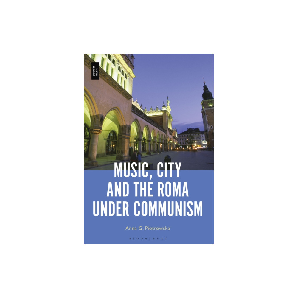 Produktbild för Music, City and the Roma under Communism (inbunden, eng)