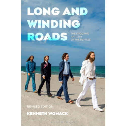 Bloomsbury Publishing PLC Long and Winding Roads, Revised Edition (inbunden, eng)