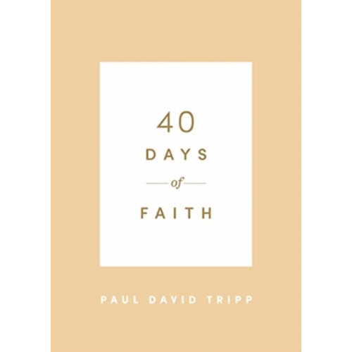 Crossway Books 40 Days of Faith (häftad, eng)