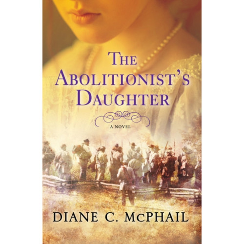 Kensington Publishing The Abolitionist's Daughter (inbunden, eng)