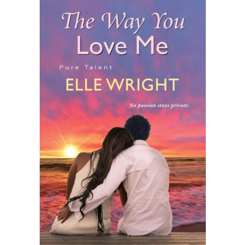 Kensington Publishing The Way You Love Me (häftad, eng)