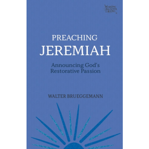 1517 Media Preaching Jeremiah (häftad, eng)