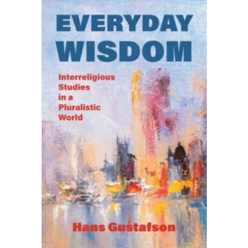 Augsburg Fortress Publishers Everyday Wisdom (häftad, eng)