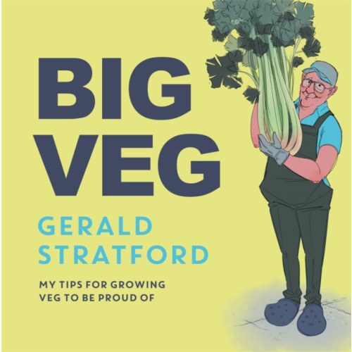 Headline Publishing Group Big Veg (inbunden, eng)