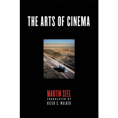 Cornell University Press The Arts of Cinema (inbunden, eng)