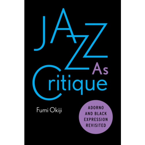 Stanford university press Jazz As Critique (häftad, eng)