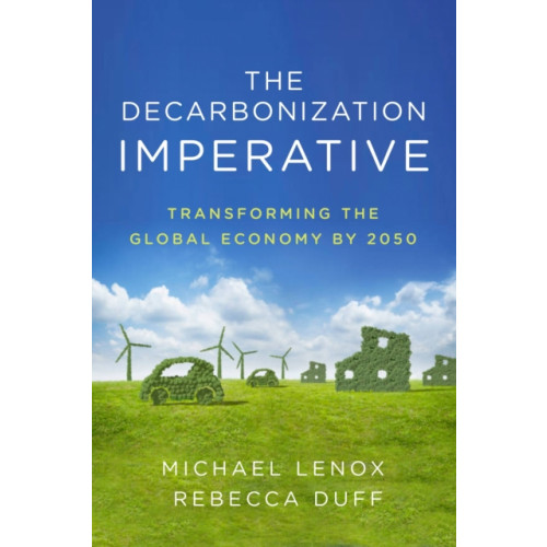 Stanford university press The Decarbonization Imperative (inbunden, eng)