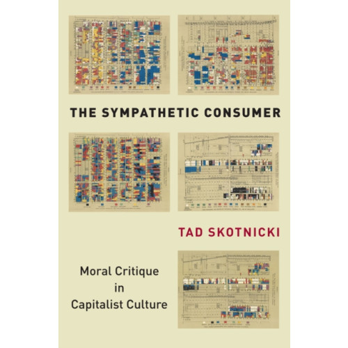 Stanford university press The Sympathetic Consumer (häftad, eng)