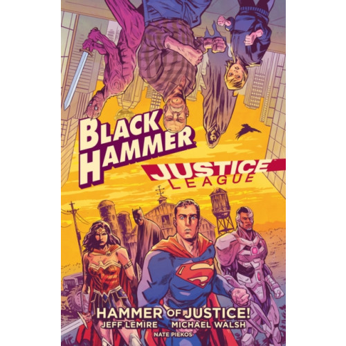 Dark Horse Comics,U.S. Black Hammer/justice League: Hammer Of Justice! (inbunden, eng)