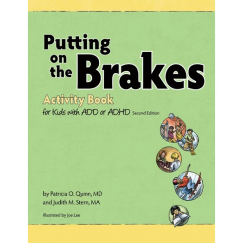 American Psychological Association Putting on the Brakes Activity Book for Kids With ADD or ADHD (häftad, eng)