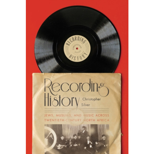 Stanford university press Recording History (häftad, eng)