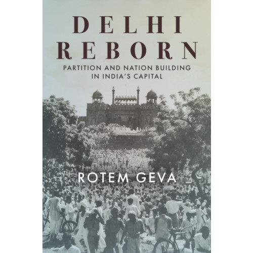 Stanford university press Delhi Reborn (häftad, eng)