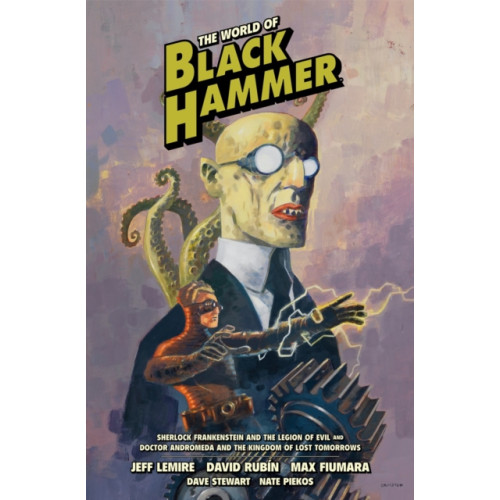 Dark Horse Comics,U.S. The World Of Black Hammer Library Edition Volume 1 (inbunden, eng)