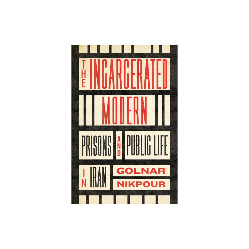 Produktbild för The Incarcerated Modern (häftad, eng)