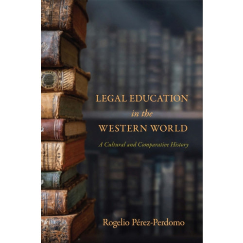 Stanford university press Legal Education in the Western World (häftad, eng)