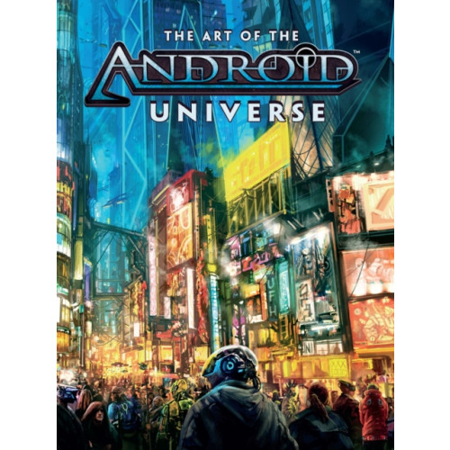 Dark Horse Comics,U.S. The Art of the Android Universe (inbunden, eng)