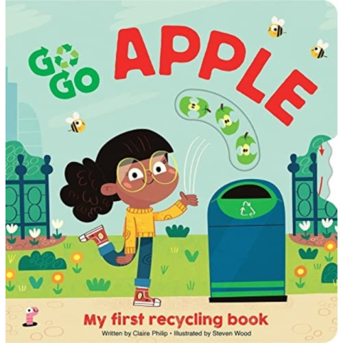 Phoenix International Publications, Incorporated GO GO ECO: Apple My first recycling book (bok, board book, eng)