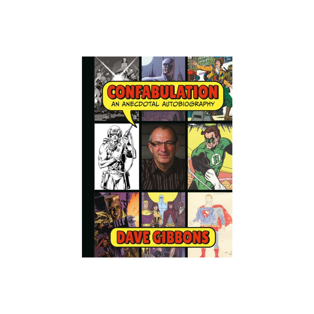 Produktbild för Confabulation: An Anecdotal Autobiography by Dave Gibbons (inbunden, eng)