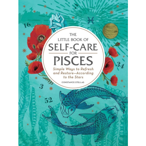 Adams Media Corporation The Little Book of Self-Care for Pisces (inbunden, eng)