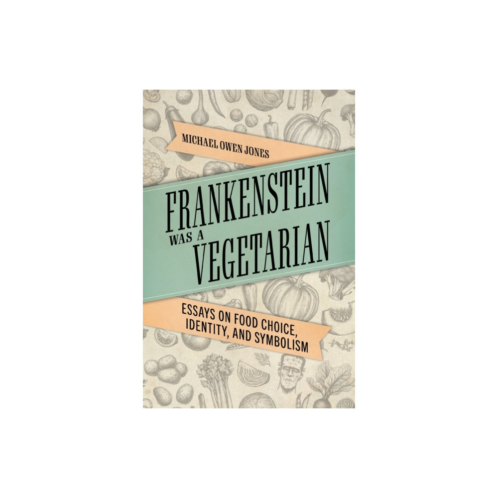 Produktbild för Frankenstein Was a Vegetarian (häftad, eng)