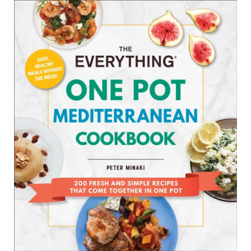 Adams Media Corporation The Everything One Pot Mediterranean Cookbook (häftad, eng)