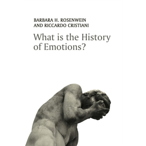 John Wiley And Sons Ltd What is the History of Emotions? (häftad, eng)