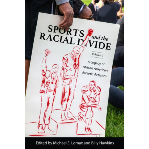 University Press of Mississippi Sports and the Racial Divide, Volume II (häftad, eng)
