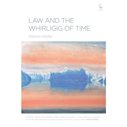 Law and the Whirligig of Time (inbunden, eng)