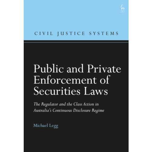 Bloomsbury Publishing PLC Public and Private Enforcement of Securities Laws (inbunden, eng)