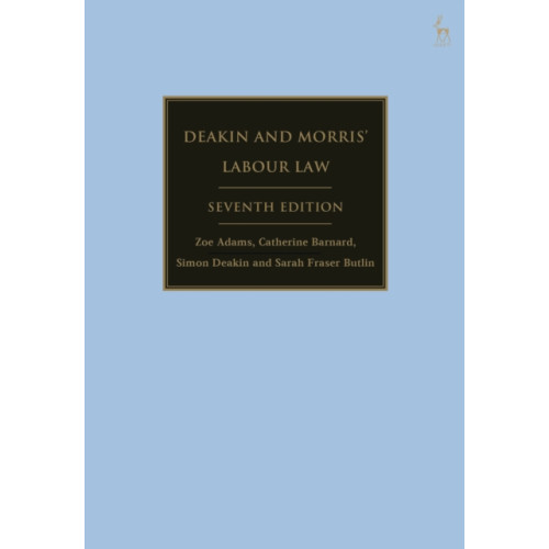 Bloomsbury Publishing PLC Deakin and Morris’ Labour Law (häftad, eng)
