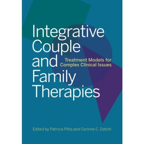 American Psychological Association Integrative Couple and Family Therapies (inbunden, eng)