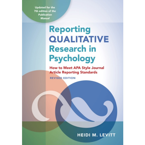 American Psychological Association Reporting Qualitative Research in Psychology (häftad, eng)