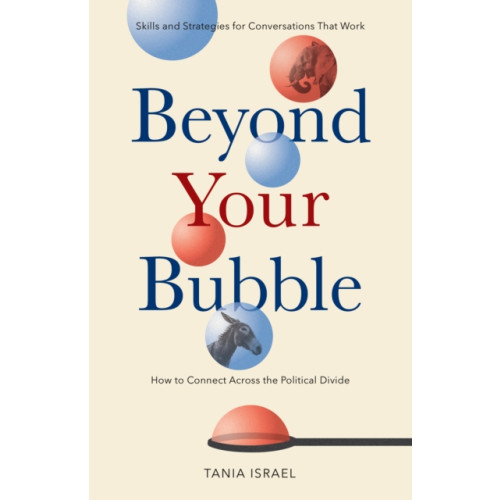 American Psychological Association Beyond Your Bubble (häftad, eng)