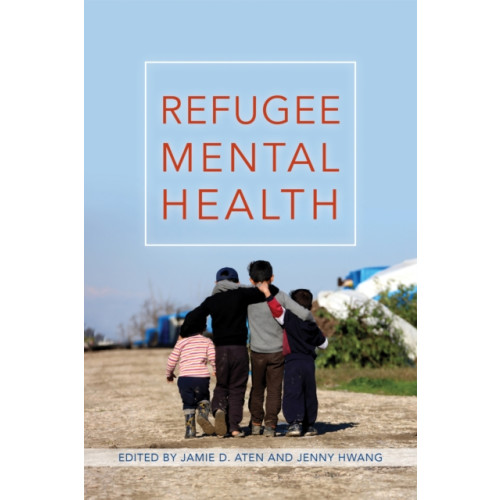 American Psychological Association Refugee Mental Health (häftad, eng)