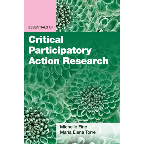 American Psychological Association Essentials of Critical Participatory Action Research (häftad, eng)