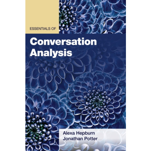 American Psychological Association Essentials of Conversation Analysis (häftad, eng)