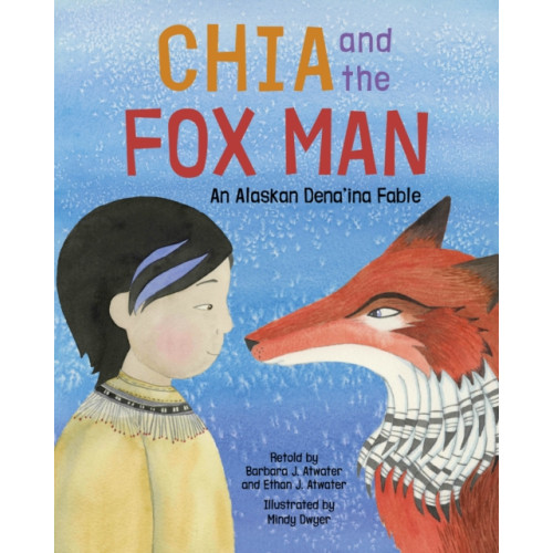 Turner Publishing Company Chia and the Fox Man (häftad, eng)