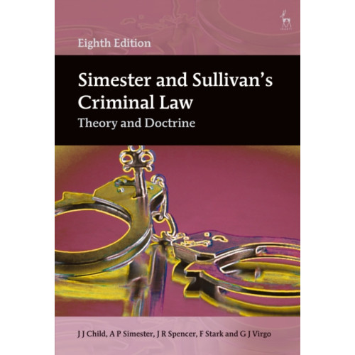 Bloomsbury Publishing PLC Simester and Sullivan’s Criminal Law (häftad, eng)