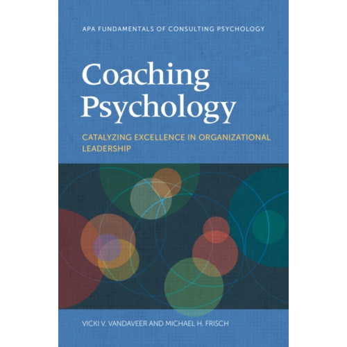 American Psychological Association Coaching Psychology (häftad, eng)